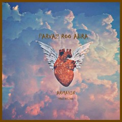 Parvaz Roo Abra [Prod. Deljoo]