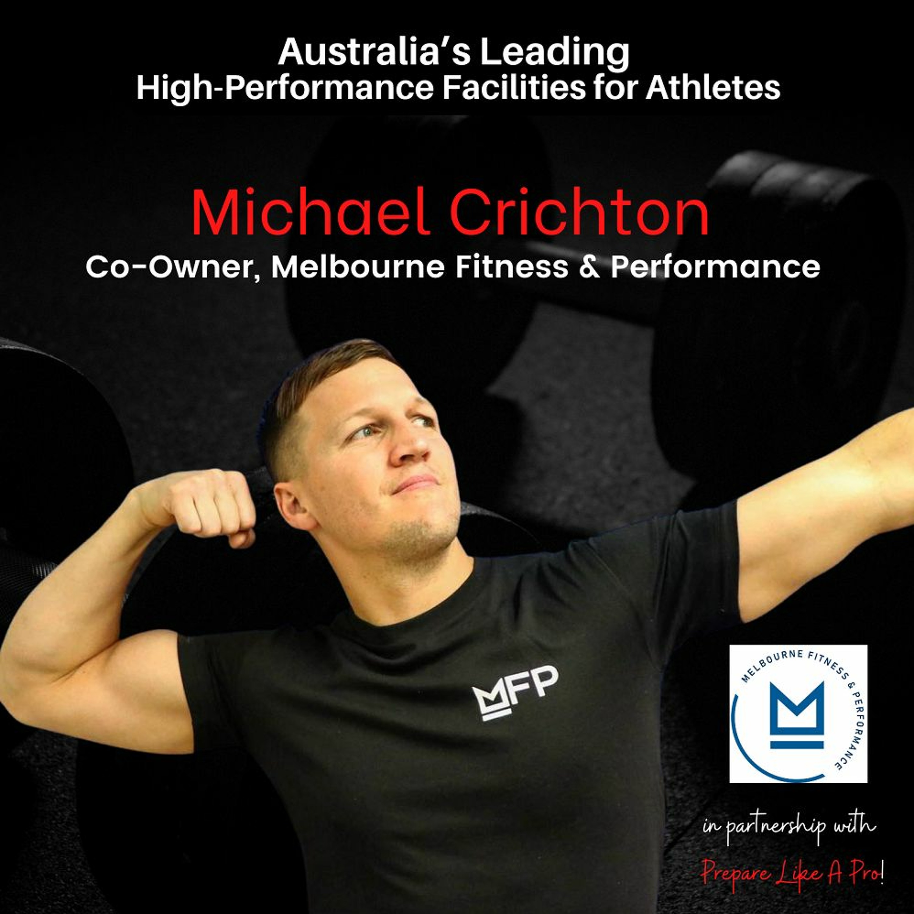 #125 - Michael Crichton, Founder of Melbourne Fitness & Performance (bite-size) episode artwork