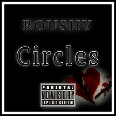 Circles (Produced by: R. Roush)