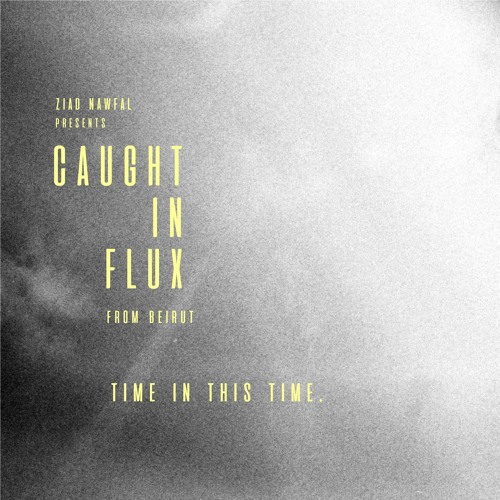 Caught In Flux Mix [2020]