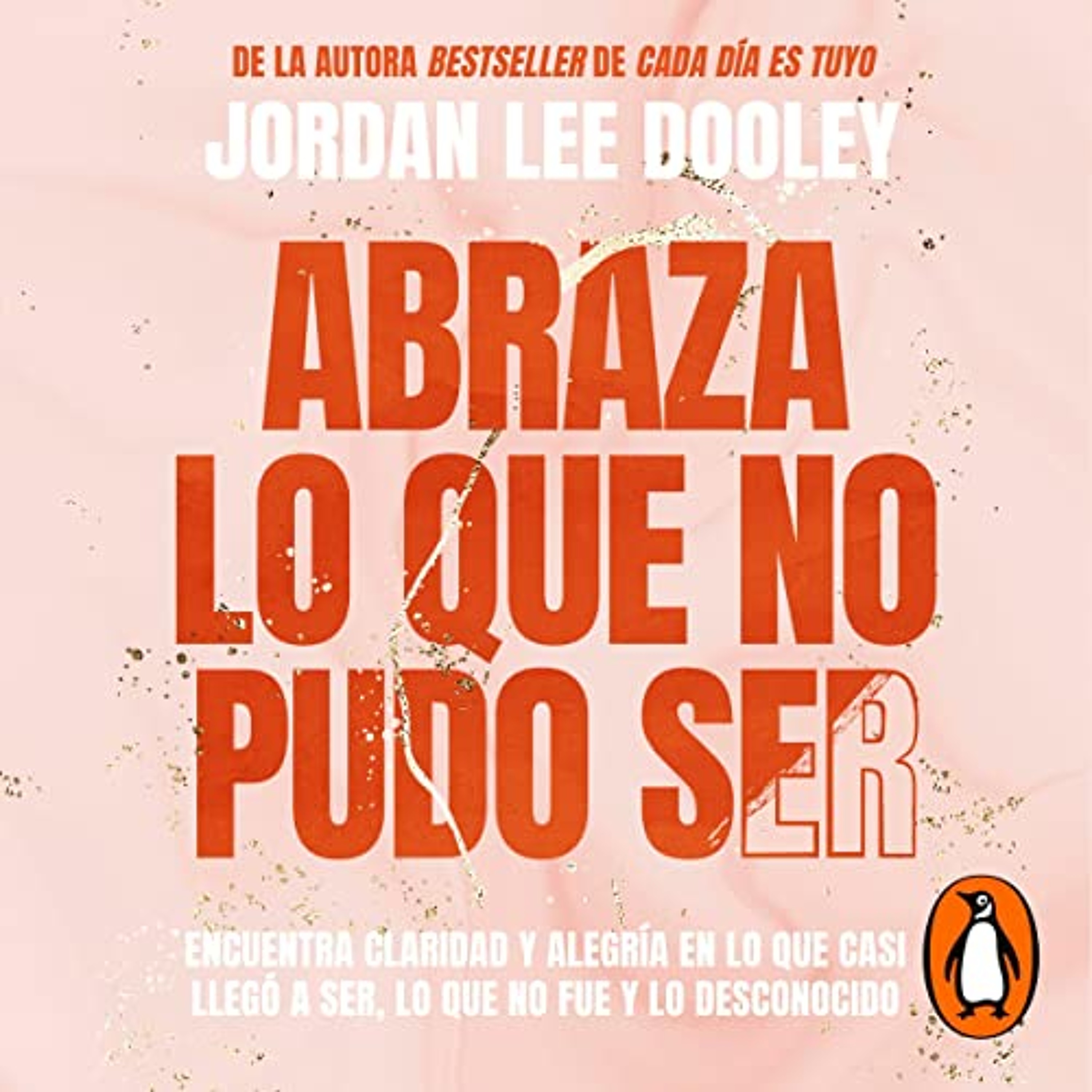 Abraza lo que no pudo ser [Embrace Your Almost: Find Clarity] (Audiolibro) | Prueba Gratis