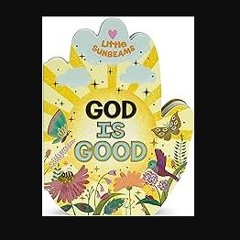 [PDF] ✨ God is Good Praying Hands Board Book - Gift for Easter, Christmas, Communions, Birthdays,