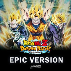 《Dragon Ball Z Dokkan Battle》 -『INT LR SSJ Goku, Vegeta & Trunks_OST』EPIC VERSION