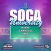 SOCA UNIVERSITY | MIAMI CARNIVAL 2025 MIX | LABSOUNDSJELANI & FETELIST DJ mix artwork - Electronic music tracklist cover image