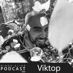 Podcast 006 with Viktop
