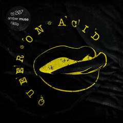 Amber Muse Radio Show #207 with Queer On Acid guest mix // 06 Nov 2020