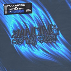 Fullmode & ARTM4KE - Dancing On My Own (Original Mix)