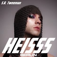 HEISSS Podcast 059: S.A. Tweeman