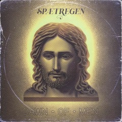 SPÆTREGEN x DAWN OF MEN (ALBUM 2024)