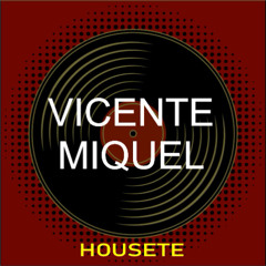 HOUSETE