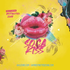 Soca Kiss Mix 2021 - Restricted Zone