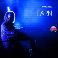 Farn // 'Escapade Française' @ Opal 2022