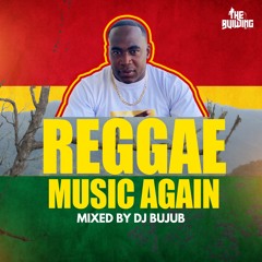 REGGAE MUSIC AGAIN