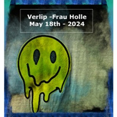 Verlip - Frau Holle - 18.05.2024