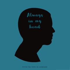 Always in my head - Coldplay (Cover) - Jean de Andrade e Alex Souza