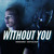 Artwork for Roncero & WetNLoud - Without You (FREE DOWNLOAD)