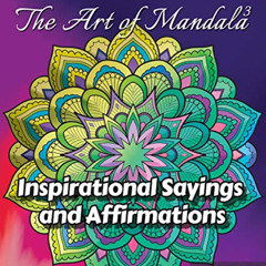 [READ] KINDLE 📑 The Art of Mandala 3: Adult Coloring Book: Calming Mandalas with Ins