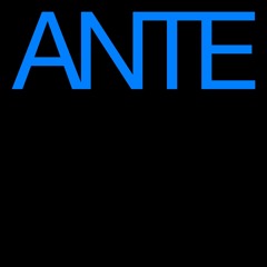 ANTE (ECHOPLEX)