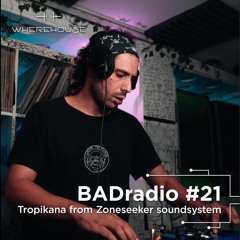 Tropikana for Badradio // Podcast #21
