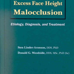 free EBOOK 📦 Excess Face Height Malocclusion: Etiology, Diagnosis, and Treatment by