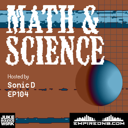 Math & Science Ep. 104