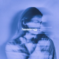 Feeling