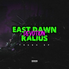 East Dawn & Ralius - Devotion