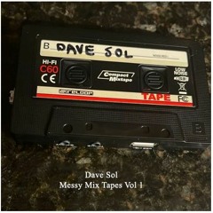 dave sol - messy mixtapes [vinyl]