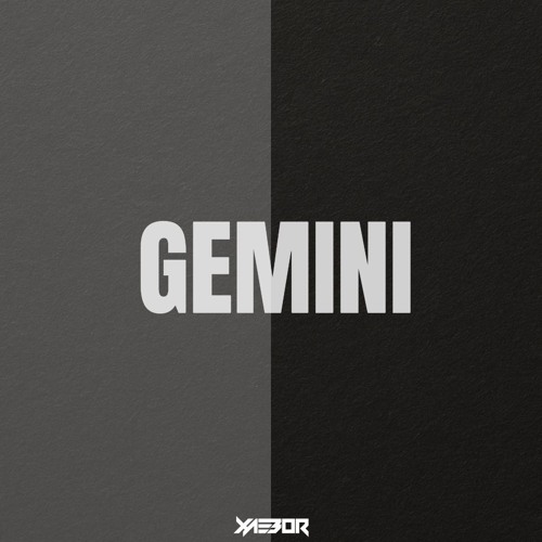 XAEBOR - GEMINI