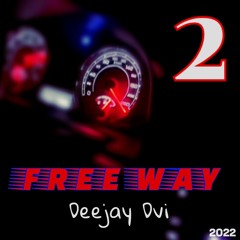 Dj Dvi - Free Way 2