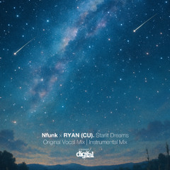 Nfunk x RYAN (CU) - Starlit Dreams (Original Vocal Mix) | Stripped Digital
