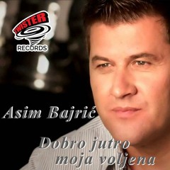 Asim Bajric - Dobro jutro moja voljena (Cover Vox)