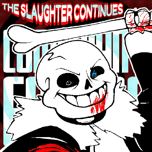 * THE SLAUGHTER CONTINUES // COMEDIAN'S ENCORE * [Arrangement]
