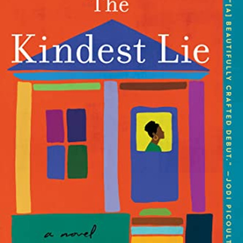 [Read] EPUB 📚 The Kindest Lie: A Novel by  Nancy Johnson [EPUB KINDLE PDF EBOOK]