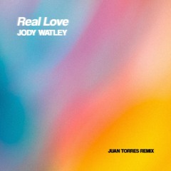 Real Love - Jody Watley (Juan Torres Remix)