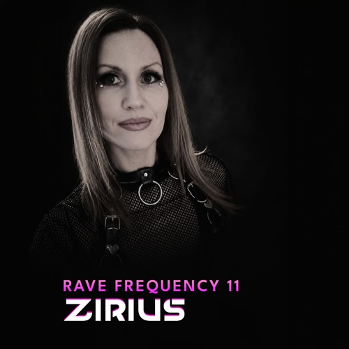 Zirius returns with Rave Frequency #11