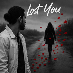 Lost You