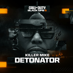 Detonator (Call of Duty: Black Ops 6) [feat. Rock D The Legend]