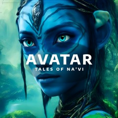 Avatar | Tales Of Na'vi
