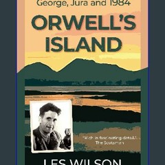 Read PDF ✨ Orwell's Island [PDF]