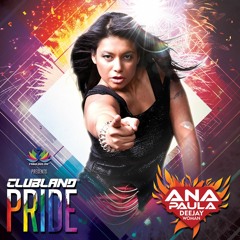 Ana Paula - Clubland  Pride 2022 Edition
