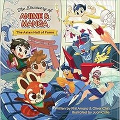 [Access] EPUB 📂 The Discovery of Anime and Manga: The Asian Hall of Fame by Phil Ama