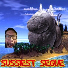 Sussiest Segue