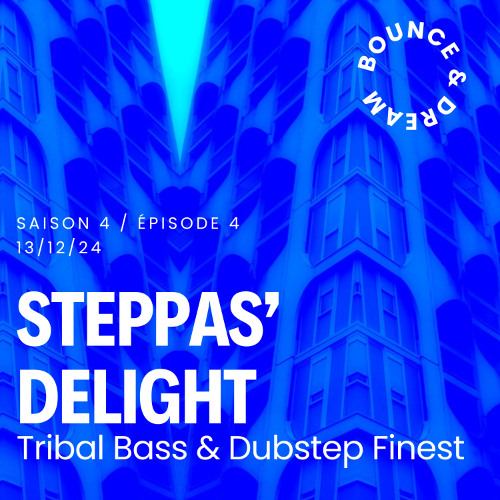 S04-E04-Bounce-and-Dream-Steppa's Delight-13-12-2024