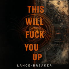 THIS WILL FUCK YOU UP!