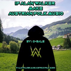 Q-Bale - If Alan Walker Make Austrian Folk Music