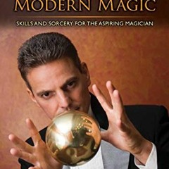 ACCESS EPUB 📕 Jean Hugard's Complete Course in Modern Magic: Skills and Sorcery for