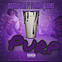 Purp. (feat. $tackBoy_Bank$)