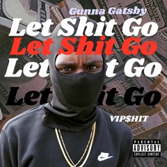 Let Shit Go