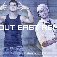 Brody T x Lil Vinny - Out East (Eastmix)
